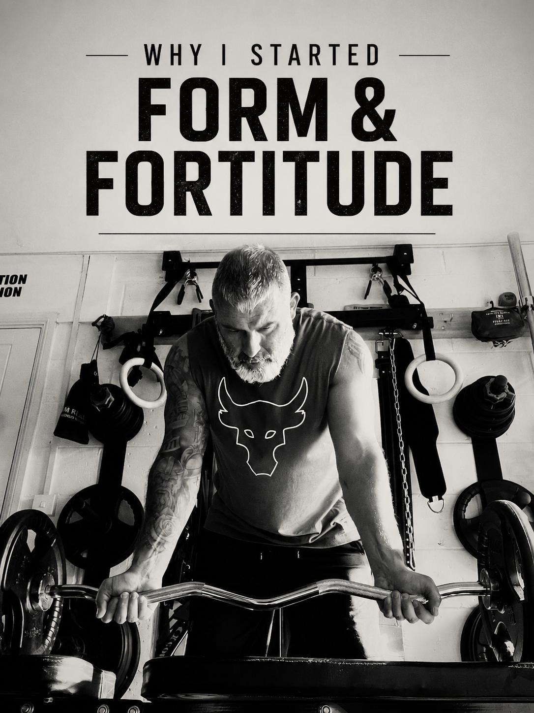 Why I Started Form & Fortitude